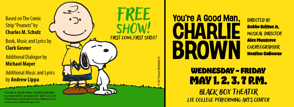 You're A Good Man, Charlie Brown, May 1-3 in the PAC's Black Box Theater. Free Admission