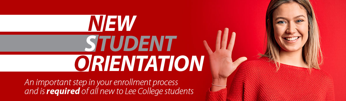 Orientation Lee College
