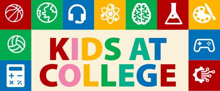 Kids at College header with several icons: basketball, earth, headphones, science, brain, test tube, art palette, video game controls, volleyball, gears and circuits, a calculator, and a magnifying glass